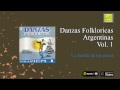 danzas folklóricas argentinas vol.1 - la huella de tus pasos