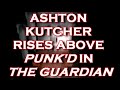 ashton kutcher puts his punk'd pranks aside to star in the guardian as an over-confident enlistee in the coast guard who is part of an elite training program for rescue swimmers trained by superior officer and legendary rescue swimmer kevin costner. kutcher has left his comfort zone of comedy to try his hand at action and adventure in a story that he says we're not familiar with.