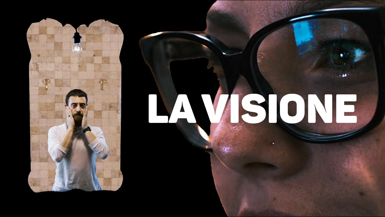 LA VISIONE  short movie