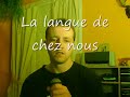 La langue de chez nous - Yves Duteil La langue de chez nous - Yves Duteil