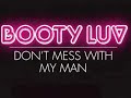 Booty Luv : Don\ Booty Luv : Don\