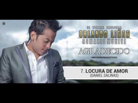 Locura De Amor - Orlando Liñan y Romario Munive