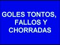 Golazos Goles Tontos y Tonterias PRO 6 Golazos Goles Tontos y Tonterias PRO 6