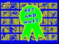 Bet and Wait - Avvocato Centripeto 2