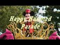 halloween happy haunted parade 2007　東京ディズニーランド　ハロウィーン　パレード