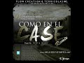 MC Jay El Favorito Ft Varios Artistas - Como En El Case (Of
