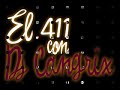 El 411 Con DJ Cangrix - Juno - Aug 21, 2008