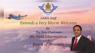 Mr. Upul Dharmadasa assumed duties as the Chairman of the CAA on 14.01.2020