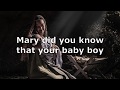 Mary Did You Know? With Lyrics