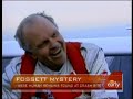 Fossett Found? Fossett Found?