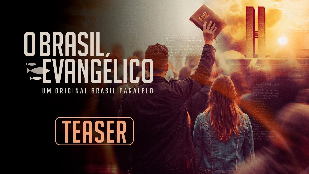 O BRASIL EVANGÉLICO - TEASER OFICIAL | ESTREIA 8 DE JULHO