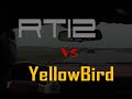 rt12 vs yellowbird