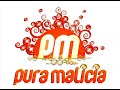 Pura Malícia - Valeu