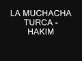 Hakim - La Muchacha Turca