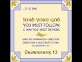 videos de Deuteronomy 13 (with text - press on more info. of video on the side)