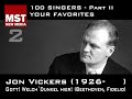 Part II - Your Favorites: JON VICKERS