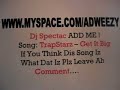 GET IT BIG - B DUB T TRAPSTARZ