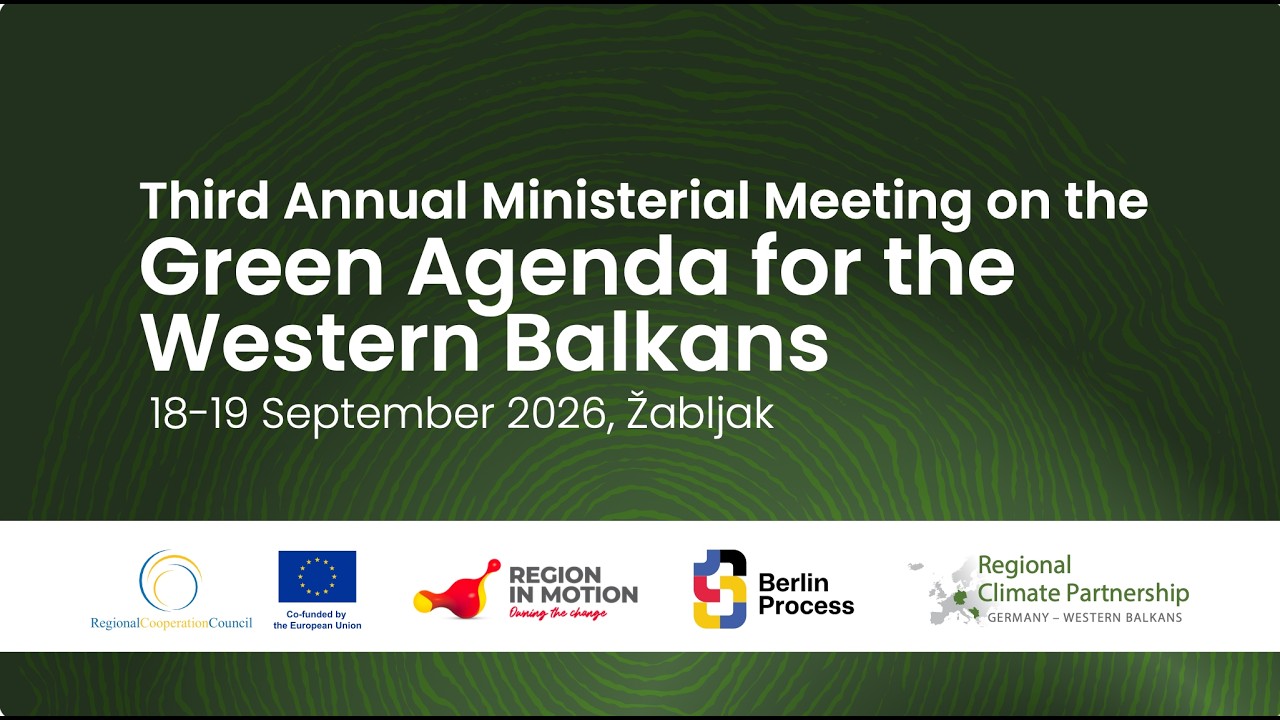 Annual Ministerial meeting on the Green Agenda for the Western Balkans