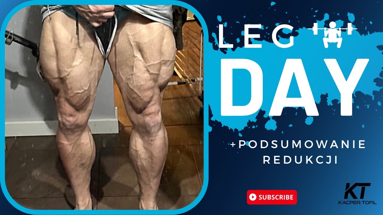 Leg Day + Podsumowanie redukcji