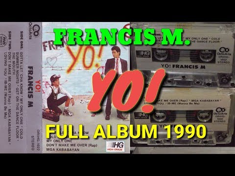 Francis M. - Yo! (FULL ALBUM 1990)