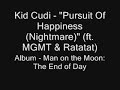 pursuit of happiness kid cudi with lyrics man on the moon