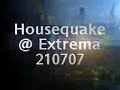 housequake  extrema outdoor 2007