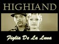 Highland - Figlia De La Luna (promo) 2008