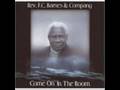Rev F.C. Barnes & Company: It's Me Again Lord