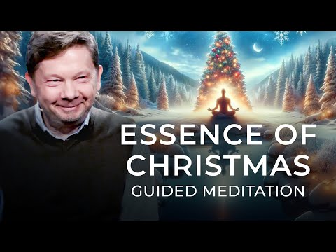 Reflecting on the Roots of Christmas | a Guided Meditation with Eckhart Tolle