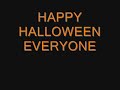 Happy Halloween Everyone and happy b-day ;3