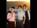 iDream of Jonas *Chapter 2*