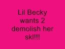 becky wants to demolish her skl prank call