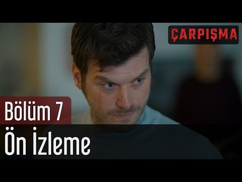 Çarpışma 7. Bölüm Önizleme                                                                                                                                                                                                                                