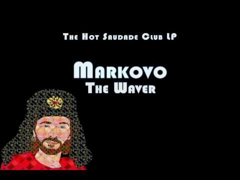 Markovo - The Waver (Not the video music) 