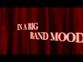 IN A BIG BAND MOOD FINISHED.avi