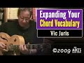 Vic Juris - Expanding Your Chord Vocabulary
