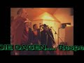 Mooie Dagen (respect veur dialect)