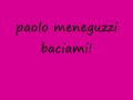 paolo  baciami