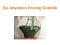 Tas anyaman enceng gondok murah http://www.youtube.com/watch?v=7Nkho9h6RH8