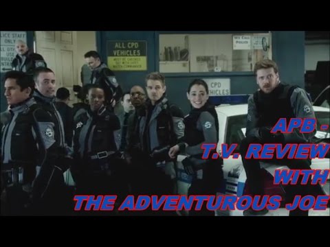 APB SEASON 1 REVIEW - T. V. REVIEW SHOW WITH THE ADVENTUROUS JOE