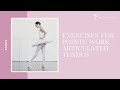 Exercises For Pointe Work - Tendu