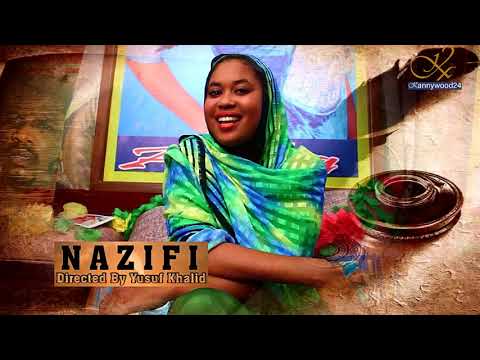 NAZIFI SONG - NEW HAUSA FILMS 2020