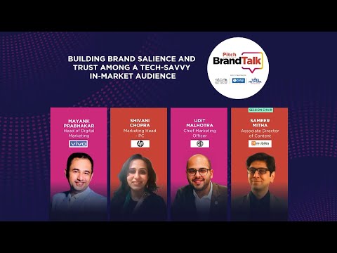 #PitchBrandTalk 2024 | Mastering Brand Salience and Trust Among Tech-Savvy Audiences