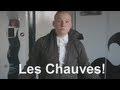 Les Chauves - Juste Florian