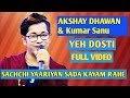 Download Yeh Dosti Akshay Dhawan Kumar Sanu Rap Akshay Dhawan New Live Show 2018 Mp3 Song
