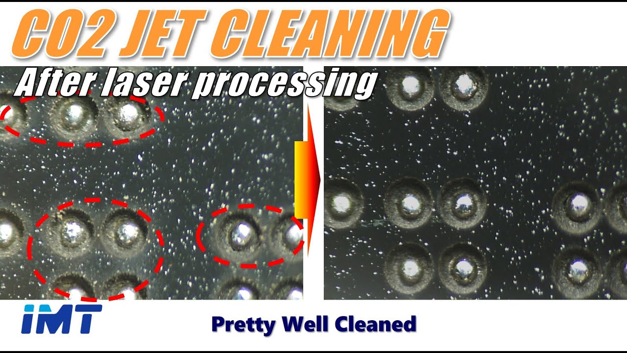43. CO₂ Cleaning after laser processing 레이저 가공 후(가공잔제제거) CO₂ 세정