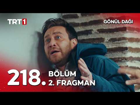 Gönül Dağı 218. Bölüm 2. Fragmanı                                                                                                                                                                                                                         