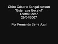 chico césar e xangai cantam estampas eucalol