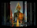Kata - Yot Phra Tite Pidok 3/3 (Buddha Monk Thai Lao Khmer)