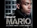 Break Up Mario Ft Gucci Mane And Sean Garrett With